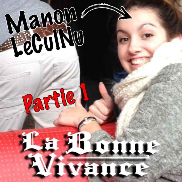 cover art for Manon LeCulNu : Cargo de nuit & croque-monsieur Herta [La Bonne Vivance - Ép. court]