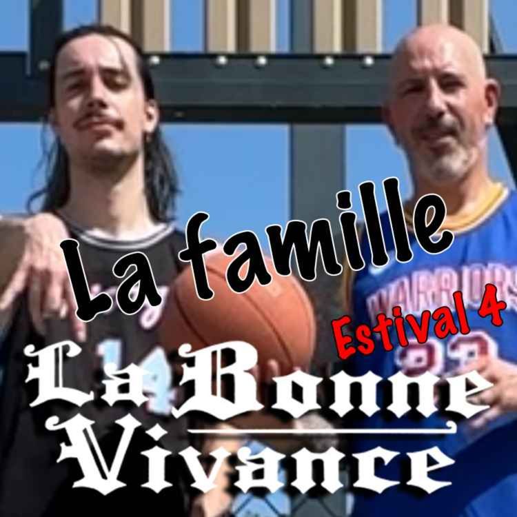 cover art for La famille feat. mon fils Milio [La Bonne Vivance estivale]