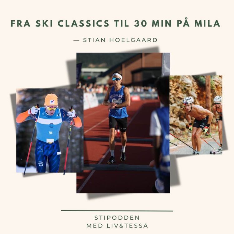 cover art for Fra Ski Classics til 30 min på mila -Stian Hoelgaard