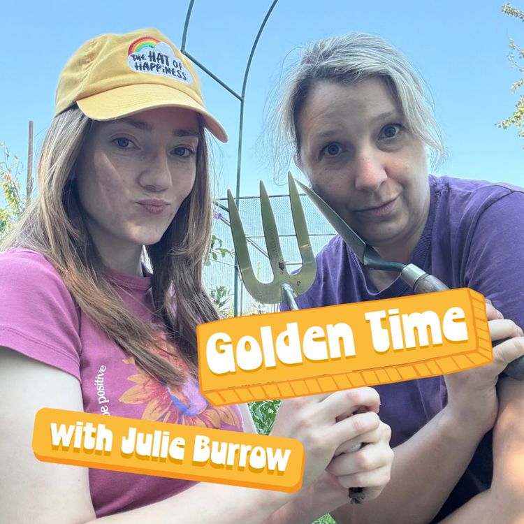cover art for #9 - Gardening with Julie Burrow (a hobby to evolve your mindset)