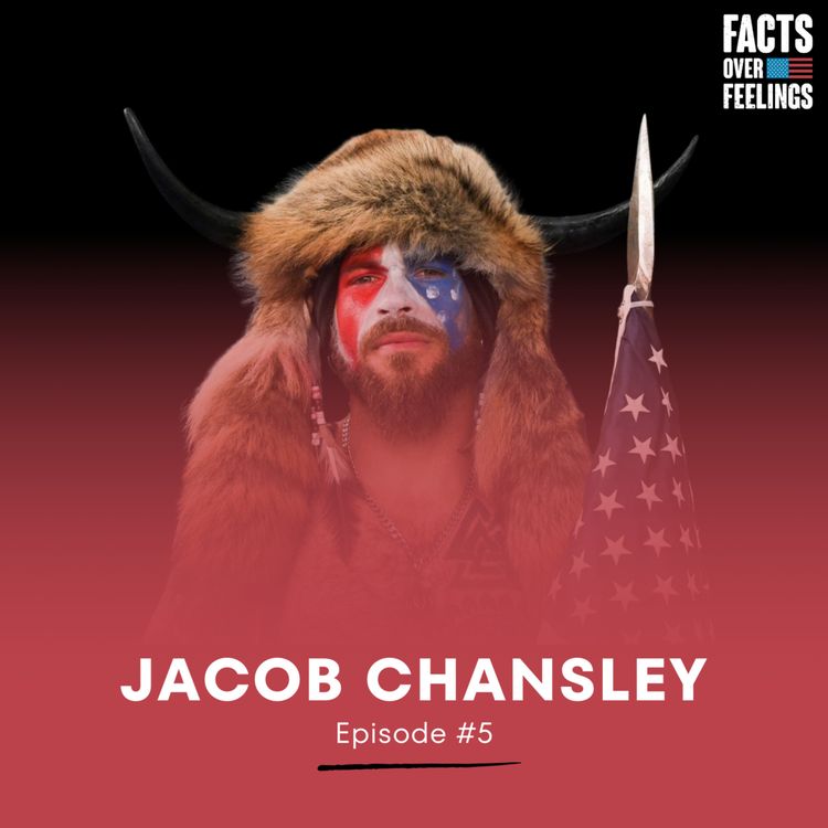 cover art for Jacob Chansley: The Untold Truth About January 6 & What Comes Next