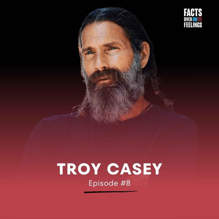 cover art for Troy Casey: Certified Health Nut Exposes What’s Poisoning You
