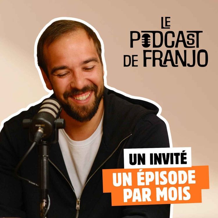 cover art for "Il a une tumeur cérébrale mais c'est ok" - Le Parfait Inconnu - Le podcast de Franjo