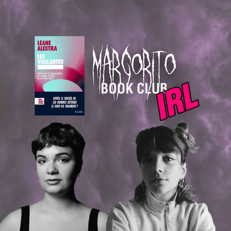 cover art for Que veulent les meufs d'extrême-droite ? - LES VIGILANTES feat Léane Alestra