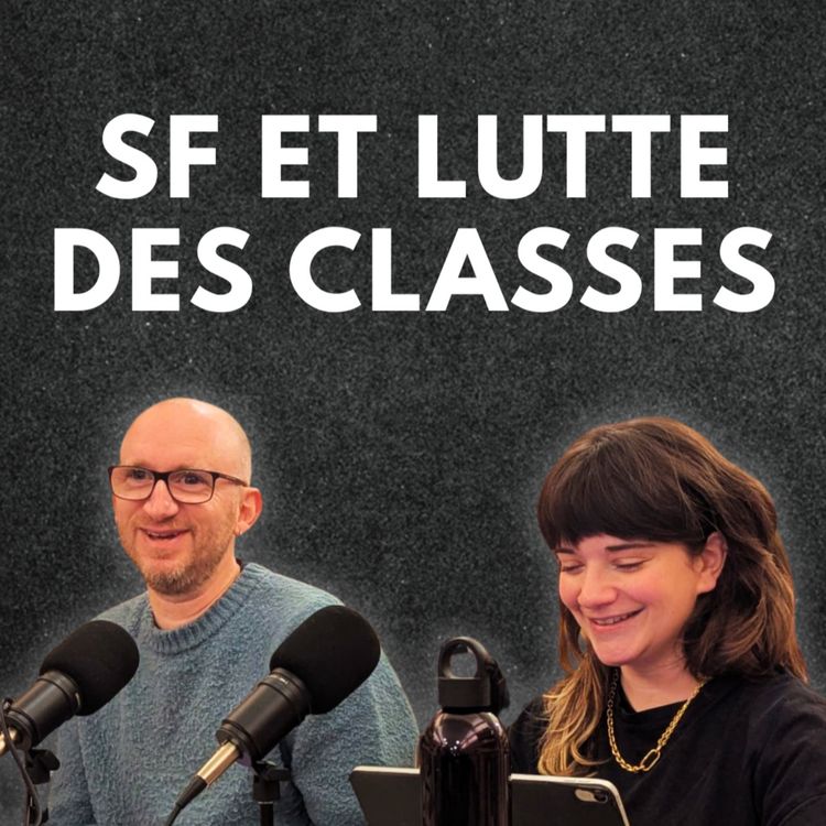 cover art for SF et lutte des classes : une discussion avec Léo Henry