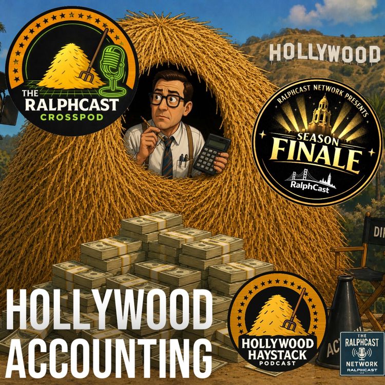 cover art for Ralphcast CrossPod: Hollywood Accounting