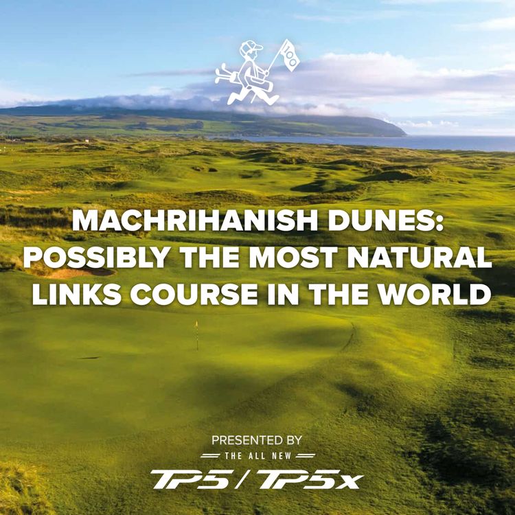 cover art for Machrihanish Dunes: Possibly the most natural links course in the world