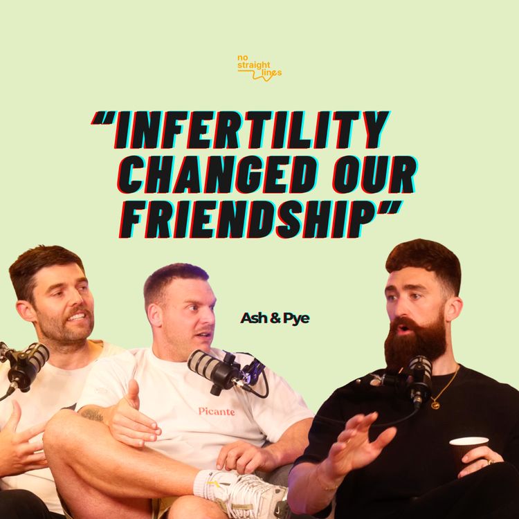cover art for "Infertility changed our friendship" - Ash & Pye