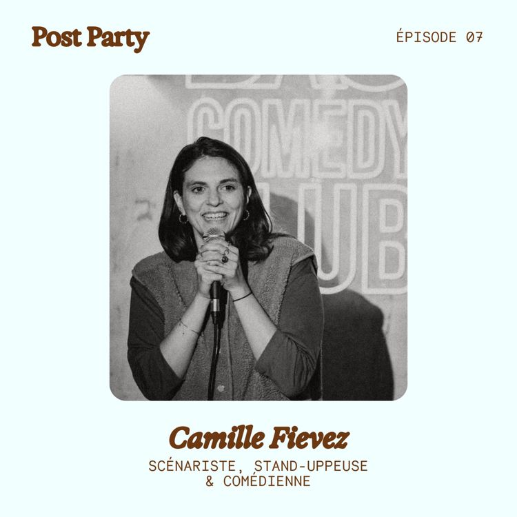 cover art for 07. Stand-up et baby-blues avec Camille Fievez [récit]