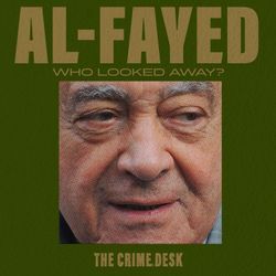 cover art for Al-Fayed: Who Looked Away?