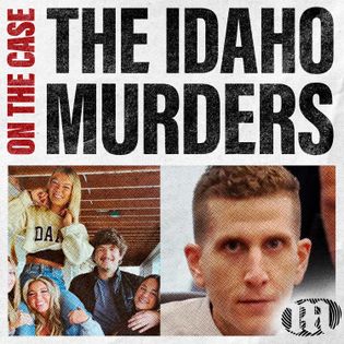 Why did Brian Kohberger do it? - On The Case | Acast