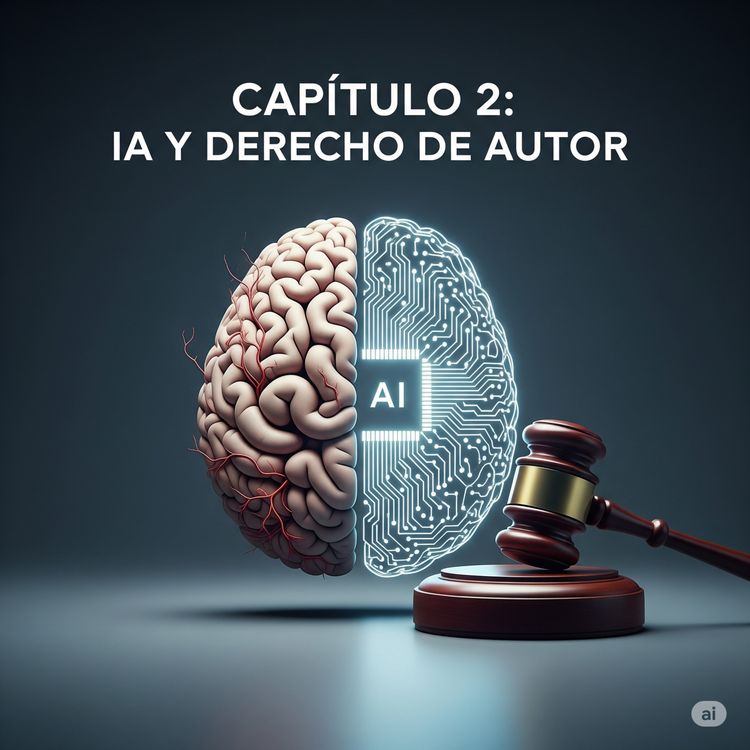 cover art for Derechos de Autor e IA: ¿Se Pueden Registrar Obras?