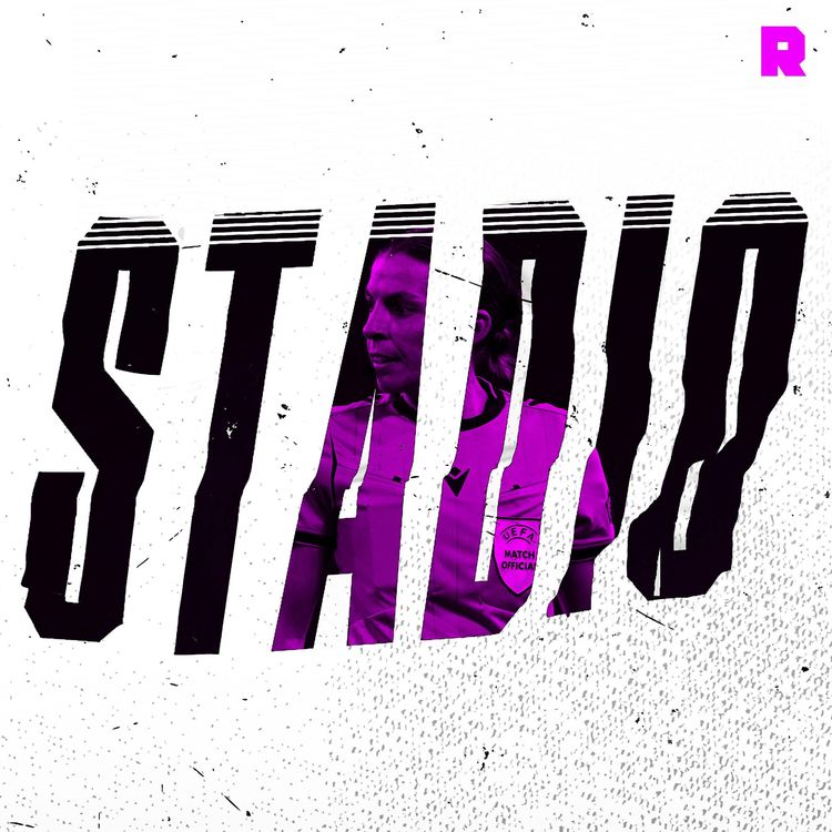 cover art for Trailblazing Frappart, Perfect Giroud, and the Rest of the Champions League | Stadio Podcast