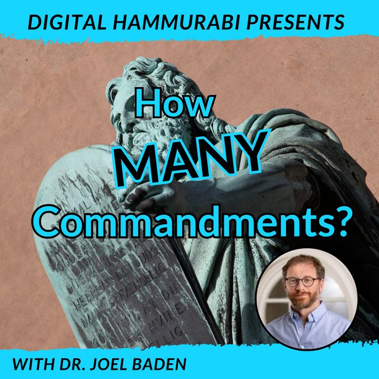 cover art for The Ten Commandments with Dr. Joel Baden