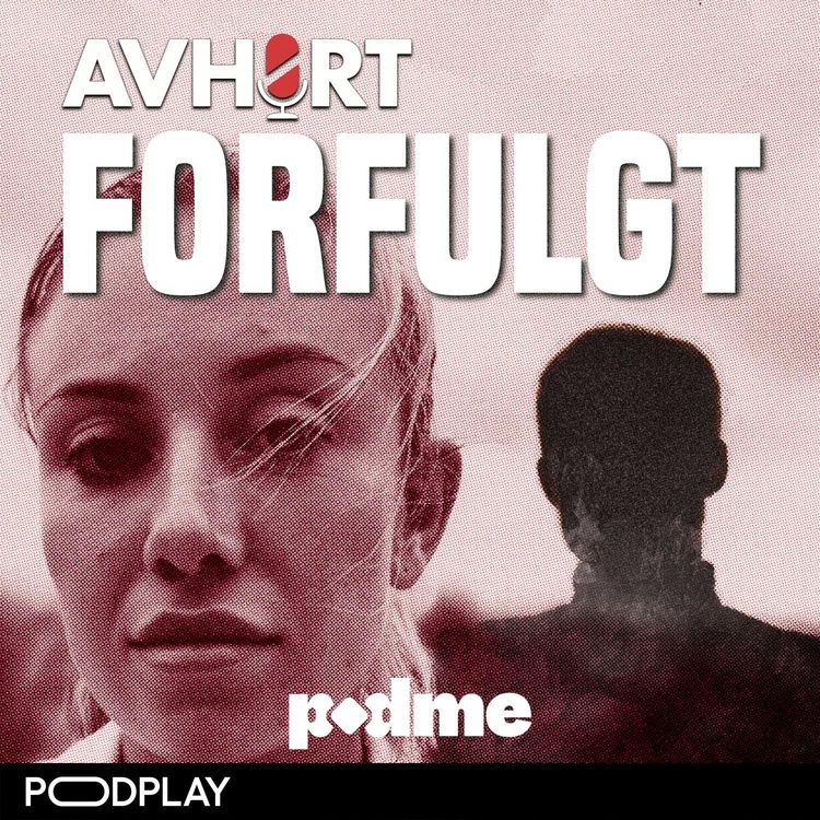 cover art for Forfulgt: Ny serie hos Podme