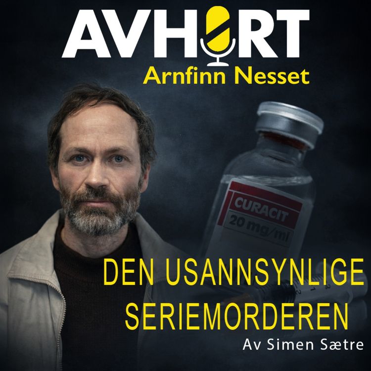 cover art for Arnfinn Nesset - "Den usannsynlige seriemorderen" del 1