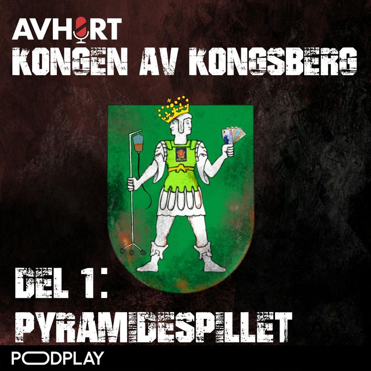 cover art for Kongen av Kongsberg Del 1: Pyramidespillet