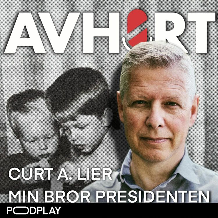 cover art for Curt A. Lier: Min bror presidenten
