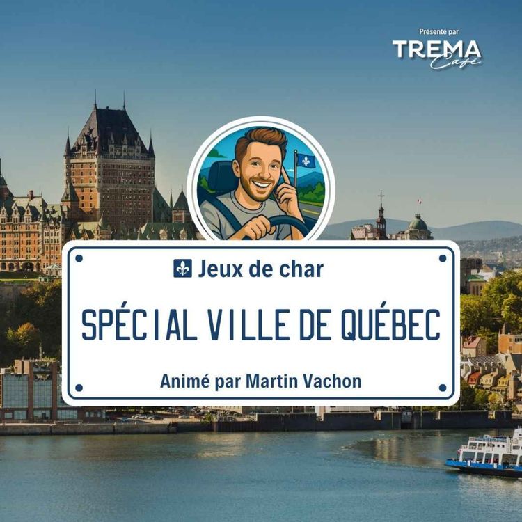 cover art for Jeux de char - Spécial ville de Québec