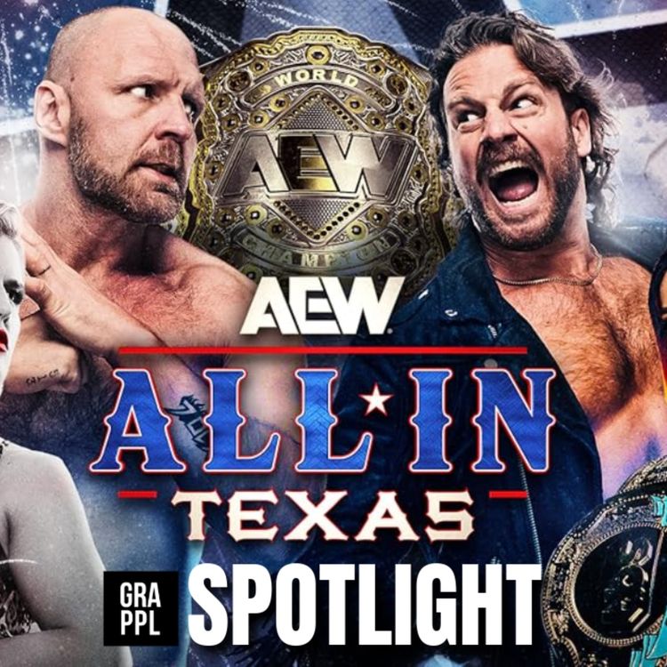 cover art for Spotlight: “Kliqbate” (AEW All In Texas Week, ROH DBD, WWE SNME, Evolution, G1, Vietnam Pro Wrestling)