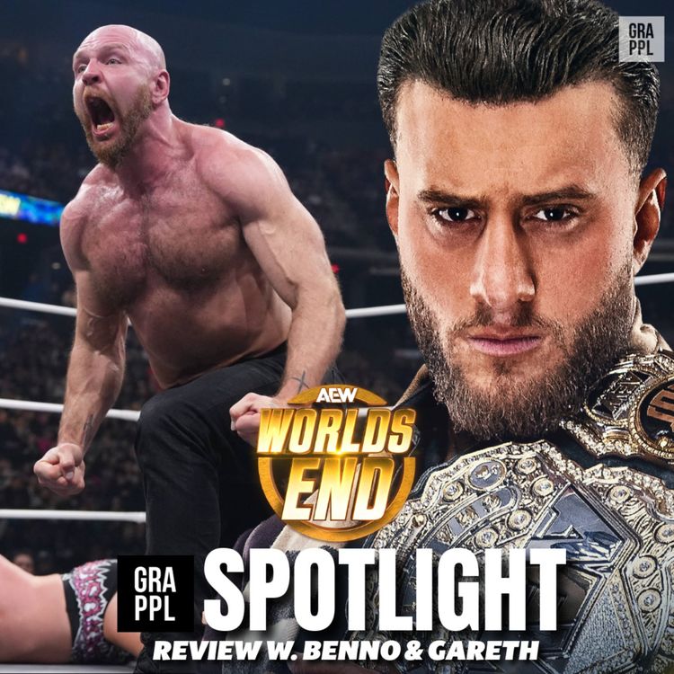 cover art for Spotlight - AEW Worlds End Review w. Benno & Gareth (MJF wins AEW title, Mox wins Continental Classic)