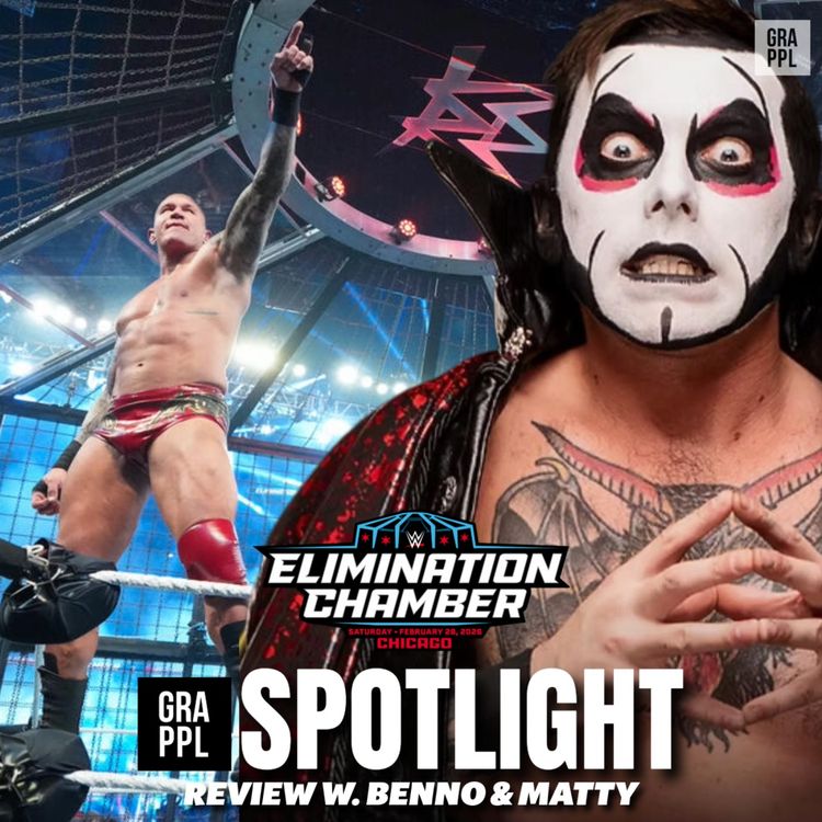 cover art for WWE Elimination Chamber Spotlight Review w. Benno & Matty (Danhausen debuts, Elimination Chamber Review, WrestleMania, Punk & Roman)