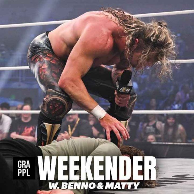 cover art for Omega vs Ospreay, AEW All In Sales, Dynamite, Ilja Dragunov, TNA | GRAPPL Weekender: "Endometriosis"
