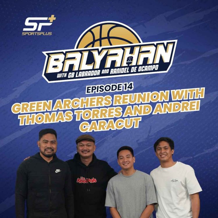 cover art for Ep 14 Green Archers Reunion with Thomas Torres and Andrei Caracut