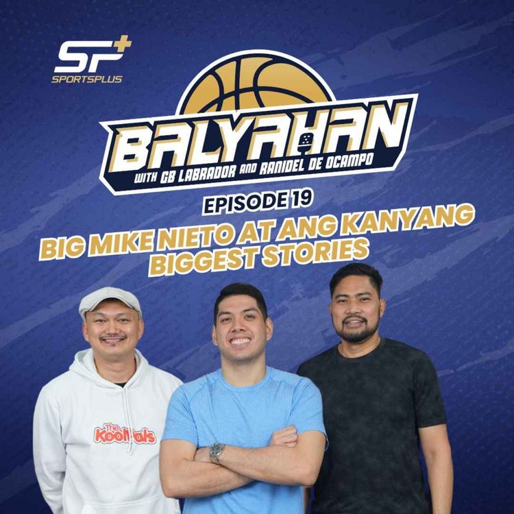 cover art for Ep 19 Big Mike Nieto at ang kanyang Biggest Stories