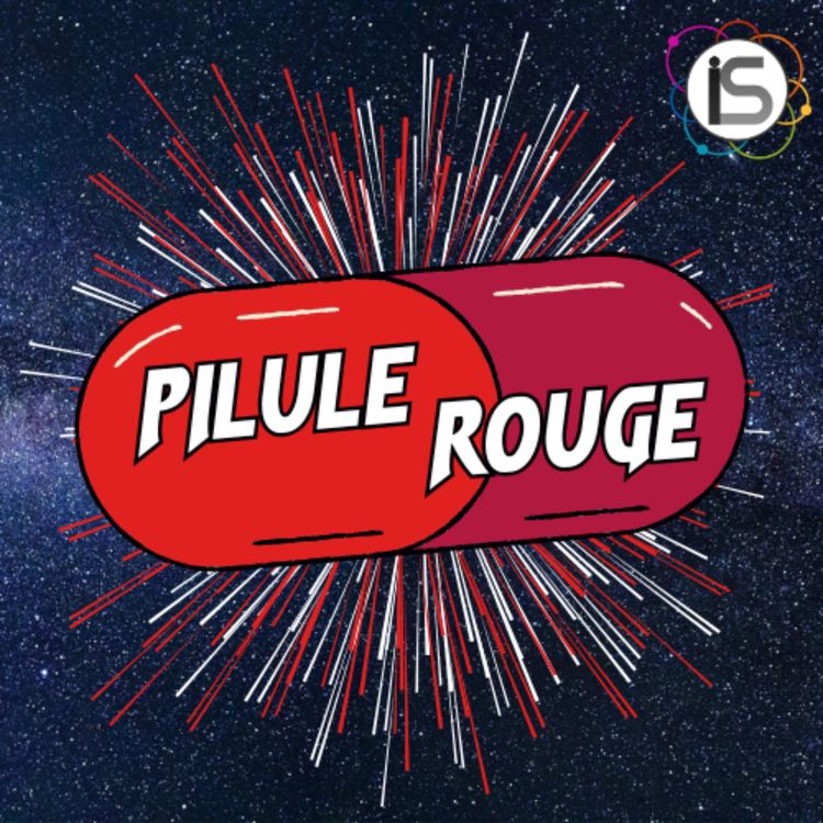 cover art for Bienvenue dans Pilule Rouge !