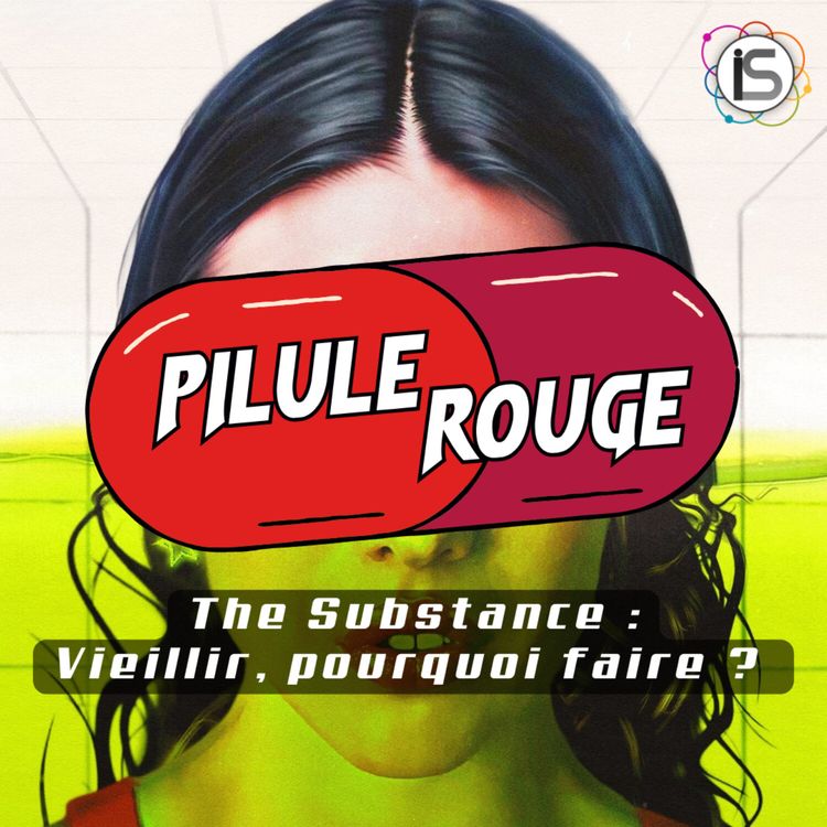 cover art for The Substance - Vieillir, pourquoi faire ?