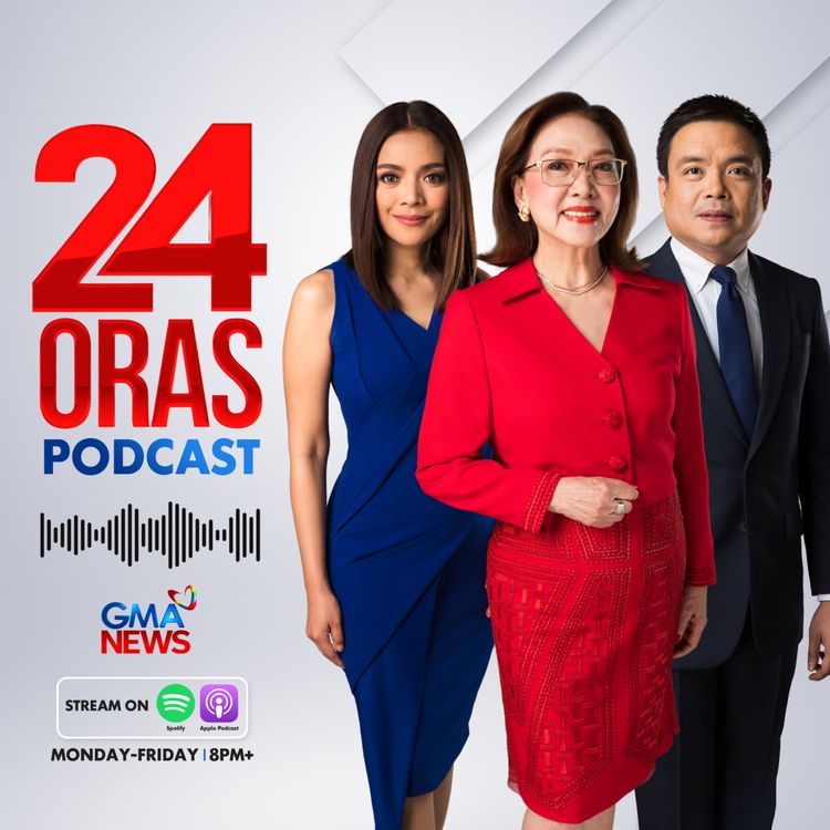 cover art for 24 Oras Podcast: Trump estimates Iran war done in 2 to 3 weeks, NLEX records slight rise in motorists, Iran willing to help PH tankers passing Strait of Hormuz