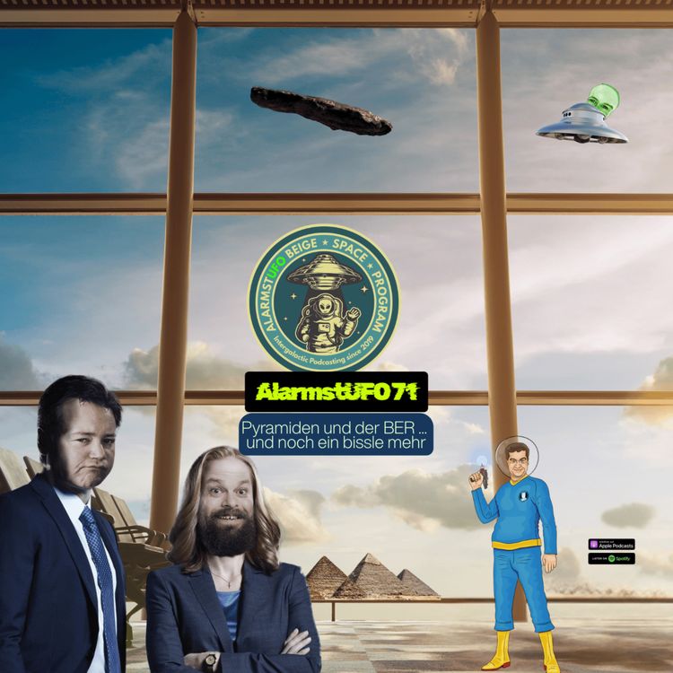 cover art for Alarmstufo 71 - Pyramiden und der BER ...  und noch ein bissle mehr