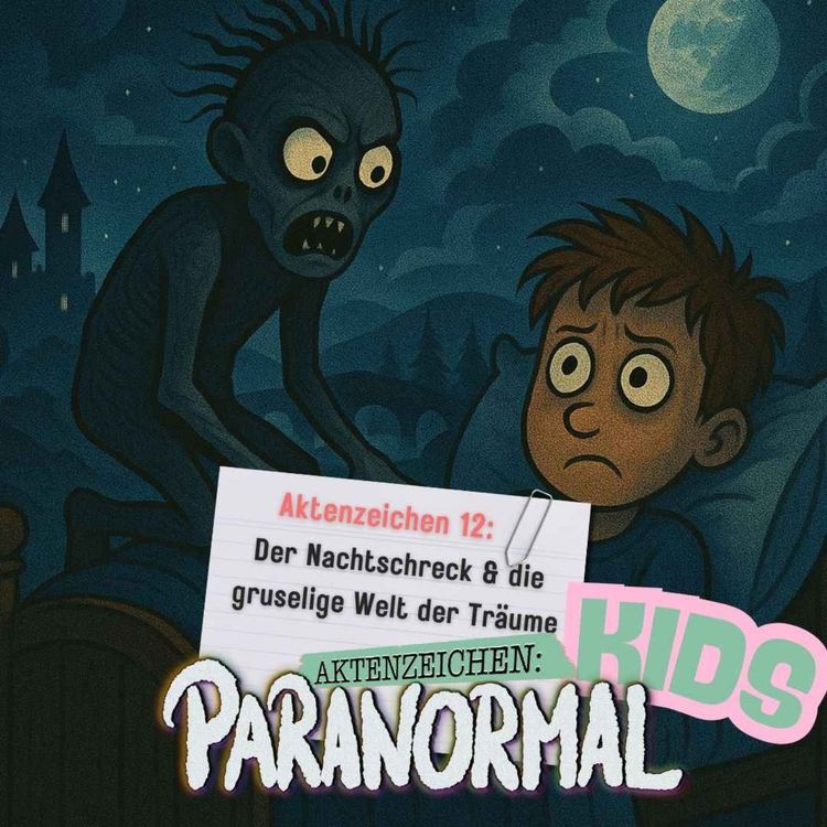 cover art for AZ KIDS #12 - Der Nachtschreck & die gruselige Welt der Träume
