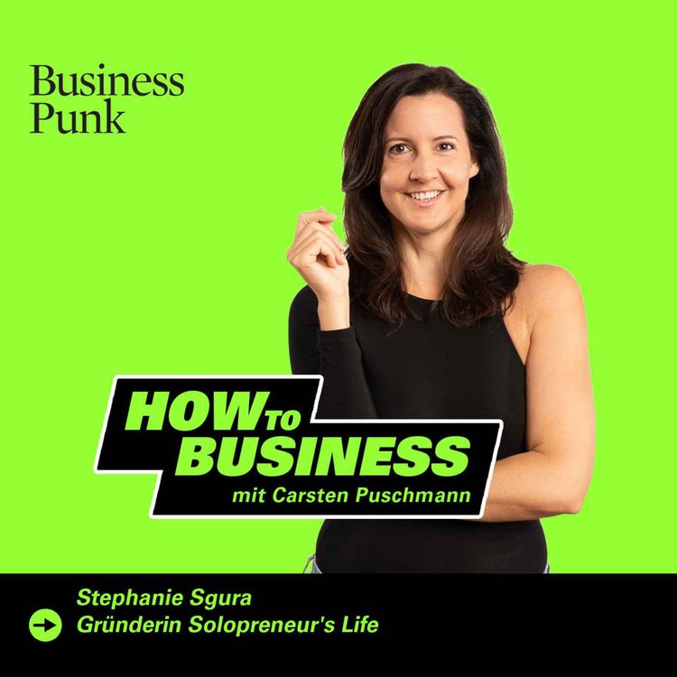 cover art for Millionen-Business ohne Mitarbeiter: Stephanie Sgura über das Solopreneur’s Life, Skalierung durch Systeme und die Befreiung vom „Hustle-Hype“