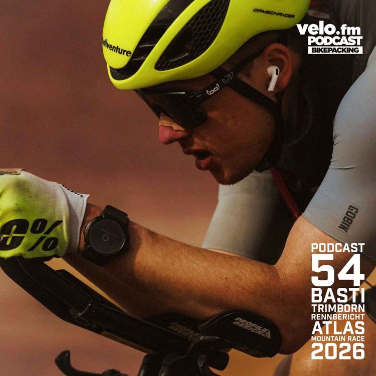 cover art for Folge 54: Basti Trimborn - Rennbericht Atlas Mountain Race 2026