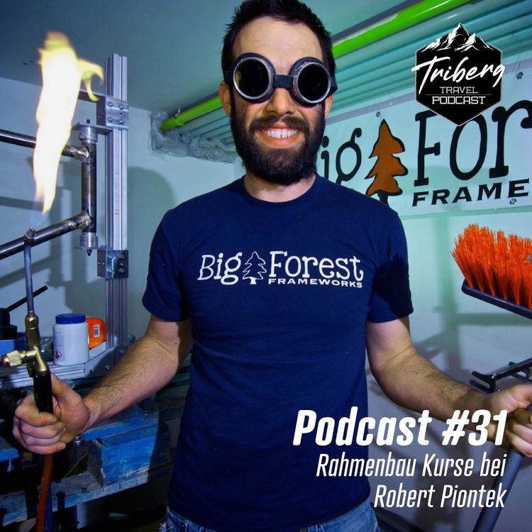 cover art for Folge 31: Rahmenbau Kurse bei Robert Piontek von Big Forest Frameworks
