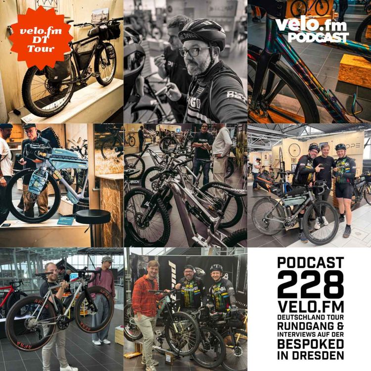 cover art for Folge 228: velo.fm Deutschland Tour zu Gast auf der Bespoked in Dresden