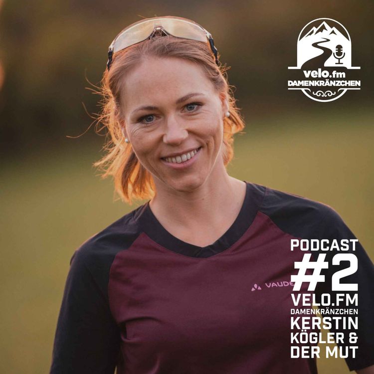 cover art for velo.fm Damenkränzchen #2: Kerstin Kögler & der Mut
