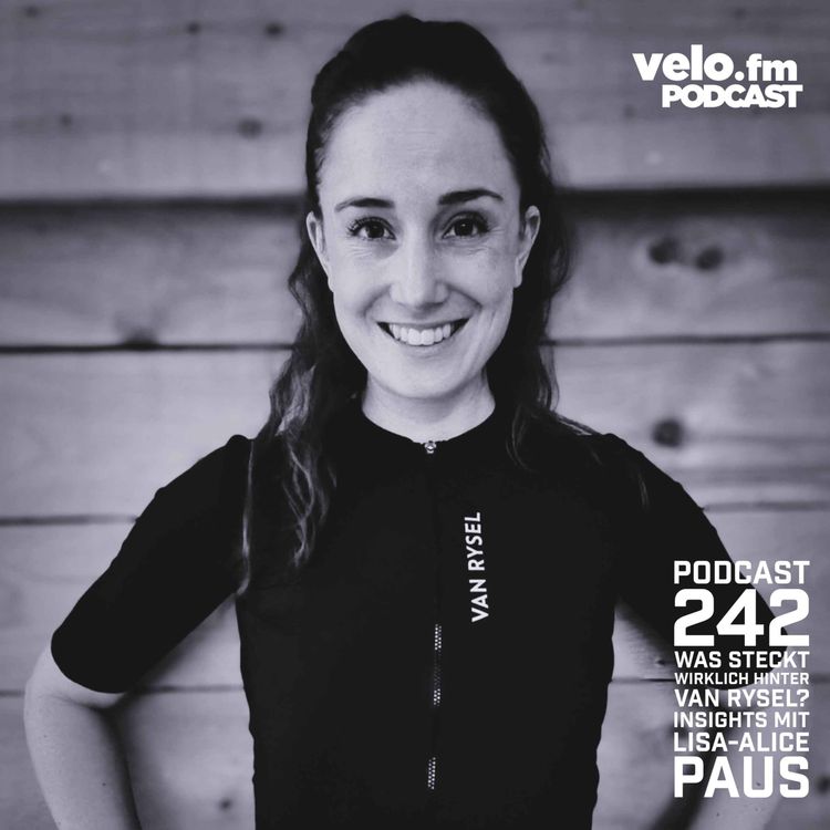 cover art for Folge 242: Was steckt wirklich hinter Van Rysel? Insights mit Lisa-Alice Paus