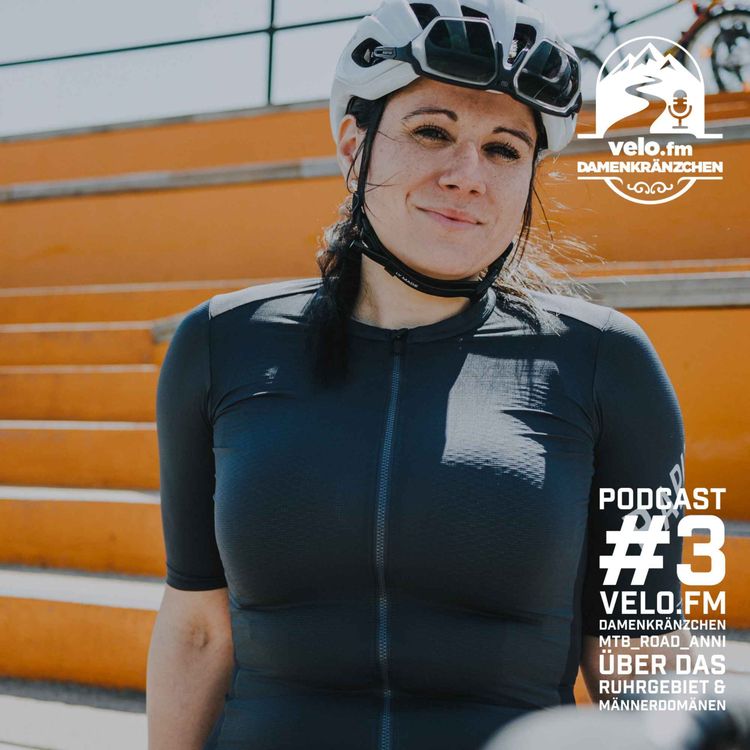 cover art for velo.fm Damenkränzchen #3: mtb_road_anni über das Ruhrgebiet und Männerdomänen