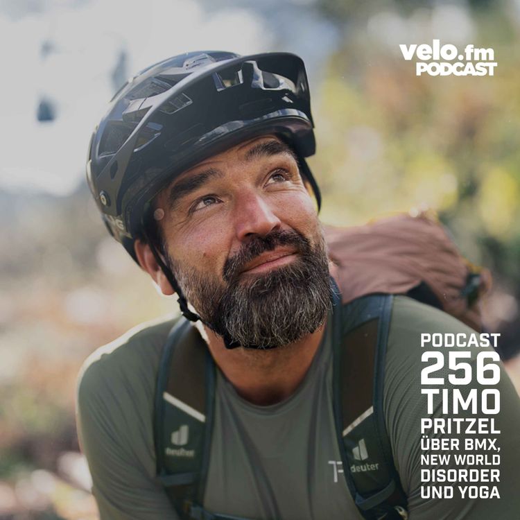 cover art for Folge 256: Timo Pritzel über BMX, New World Disorder und Yoga