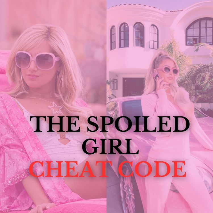 cover art for Girly law of power #28: Act spoiled to get treated better