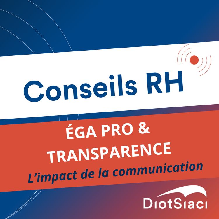 cover art for Égalité professionnelle et Transparence des rémunérations