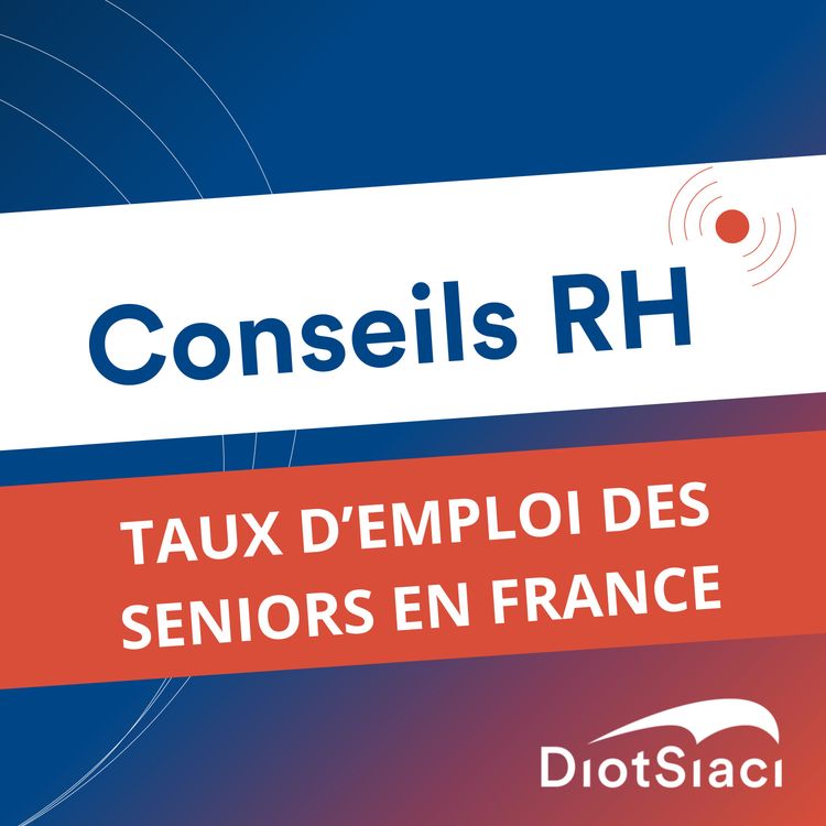 cover art for Le taux d'emploi des seniors en France