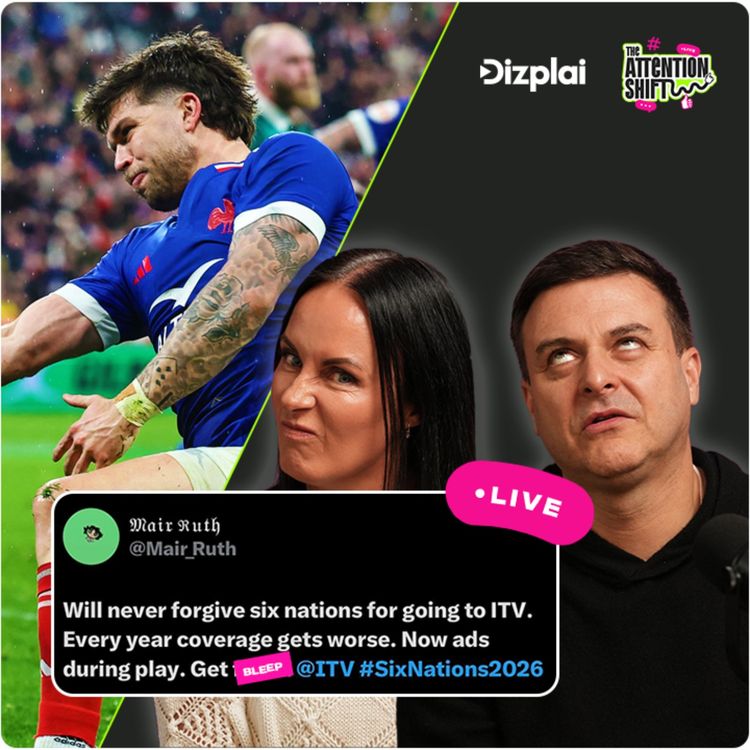 cover art for Super Bowl aftermath, YouTube's measurement crisis & why ITV's Six Nations ads FAILED!