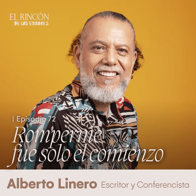 cover art for Romperme fue solo el comienzo - Alberto Linero | El Rincón de los Errores T6