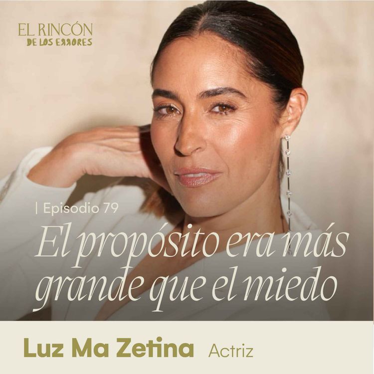 cover art for Sanar para ser fiel a mi misma - Luz Ma Zetina | El Rincón de los Errores