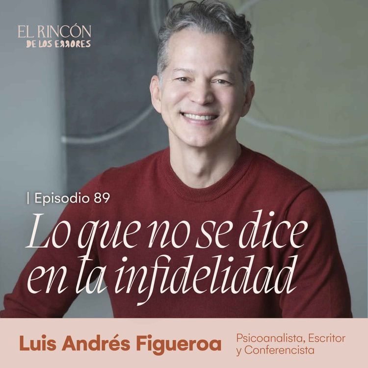 cover art for Infidelidad: una conversación incómoda pero necesaria.