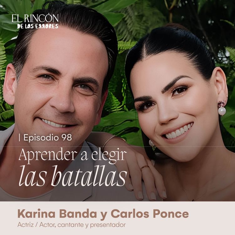 cover art for Aprender a elegir las batallas | Karina Banda y Carlos Ponce